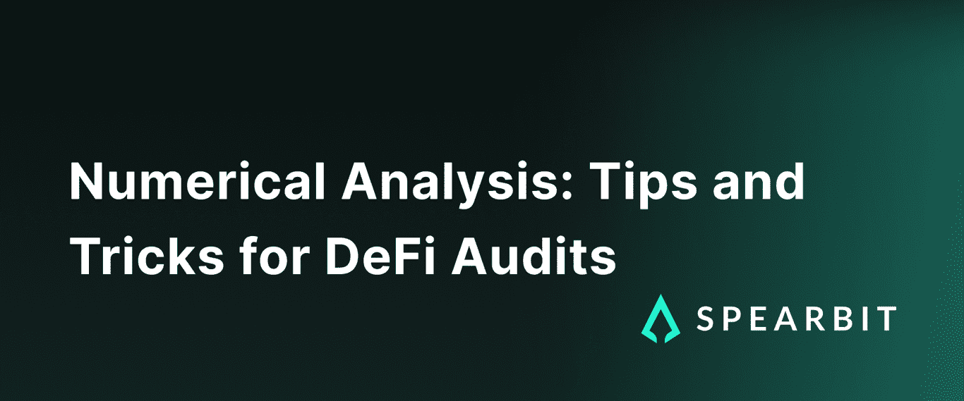 Numerical Analysis: Tips and Tricks for DeFi Audits